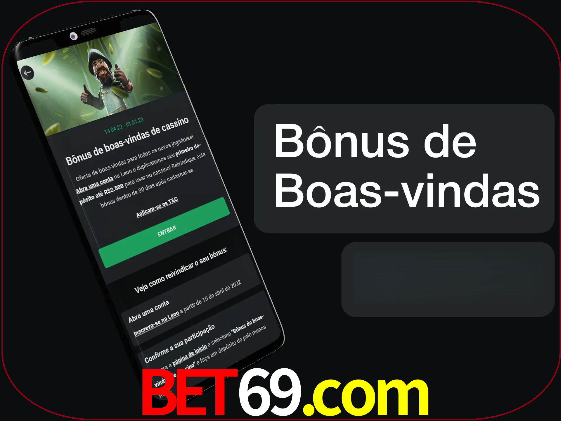 Não se esqueça de usar o bônus de boas-vindas.